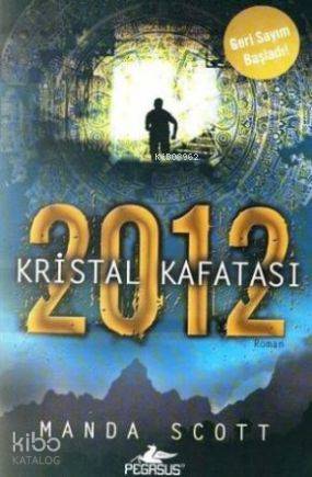 2012 Kristal Kafatası