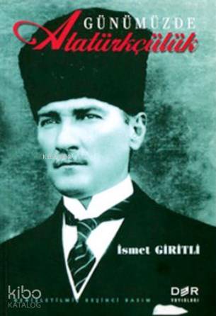 Günümüzde Atatürkçülük