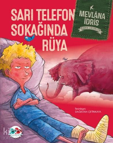 Sarı Telefon Sokağında Rüya (Ciltli)