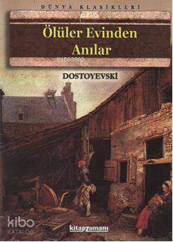 Ölüler Evinden Anılar