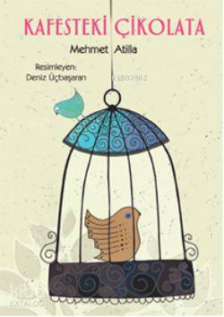 Tudem Kafesteki Çikolata - Mehmet Atilla