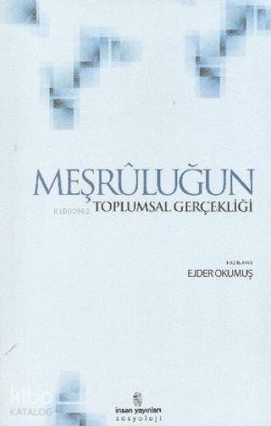 Meşruluğun Toplumsal Gerçekliği
