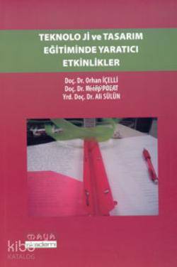Teknoloji ve Tasarım Eğitiminde Yaratıcı Etkinlikler