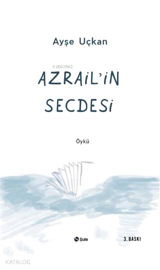 Azrail'İn Secdesi-Ayşe Uçkan