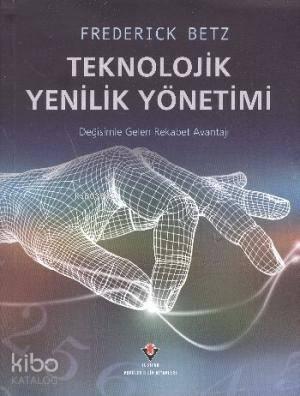 Teknolojik Yenilik Yönetimi