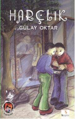 Harçlık - Gülay Oktar Ural