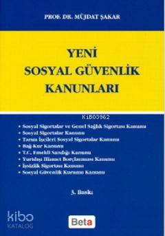 Yeni Sosyal Güvenlik Kanunları