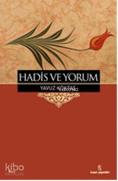 Hadis ve Yorum