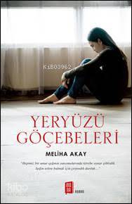 Yeryüzü Göçebeleri - Melina Akay