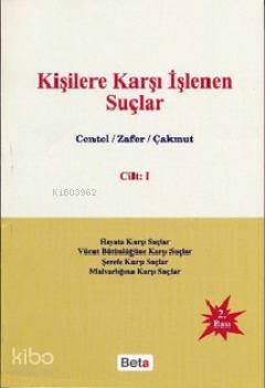 Kişilere Karşı İşlenen Suçlar Cilt: 1