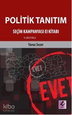 Politik Tanıtım Seçim Kampanyası El Kitabı