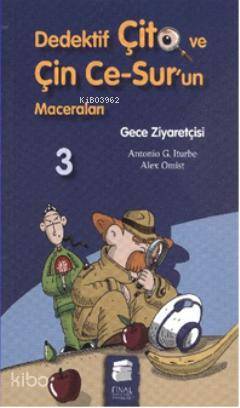 Gece Ziyaretçisi; Dedektif Çito ve Çin Ce-Sur'un Maceraları,7-9 Yaş