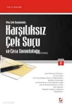 Karşılıksız Çek Suçu ve Ceza Sorumluluğu