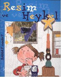 Sanat Nedir? Resim ve Heykel - Nuria Roca