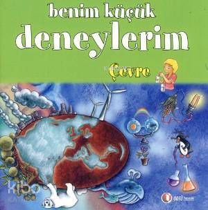 Benim Küçük Deneylerim - Çevre