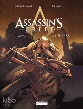 Assassin’S Creed 5. Cilt: El Cakr - Eric Corbeyran