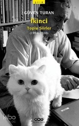 İkinci - Toplu Şiirler - Güven Turan