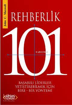 Rehberlik 101; Başarılı Liderler Yetiştirebilmek İçin Bire Bir Yöntemi
