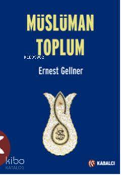 Müslüman Toplum-Ernest Gellner