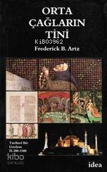 Ortaçağların Tini; Tarisel Bir Gözlem İs 200-1500