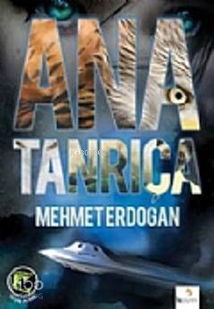 Ana Tanrıça - Mehmet Erdoğan