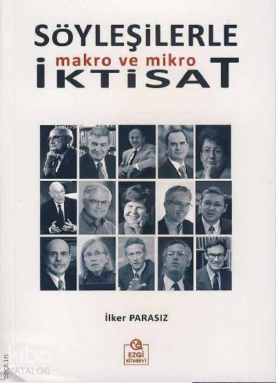 Söyleşilerle Makro ve Mikro İktisat
