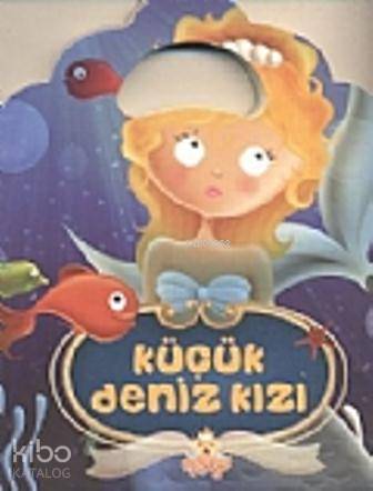 Küçük Deniz Kızı - (Mini Çantalı Masallar)