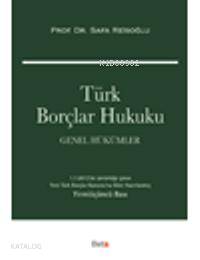 Türk Borçlar Hukuku; Genel Hükümler
