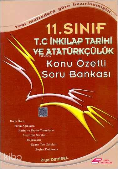 Esen Yayınları 11. Sınıf T.C. İnkılap Tarihi ve Atatürkçülük Konu Özetli Soru Bankası
