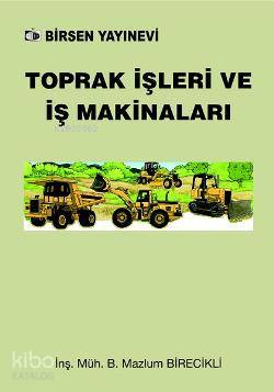 Toprak İşleri ve İş Makinaları