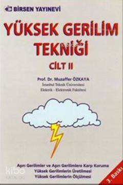Yüksek Gerilim Tekniği Cilt 2