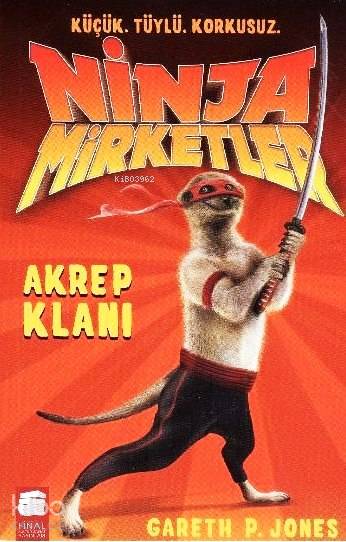 Ninja Mirketler 1; Akrep Klanı (9-12 Yaş)