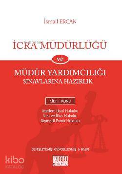 İcra Müdürlüğü ve Müdür Yardımcılığı Sınavlarına Giriş (2 Cilt); Medeni Usul, İcra ve İflas, Kıymetli Evrak