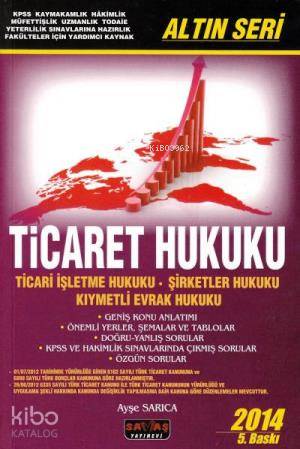 Ticaret Hukuku - Altın Seri; Hakimlik - KPSS - Kaymakamlık