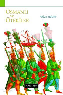 Osmanlı ve Ötekiler
