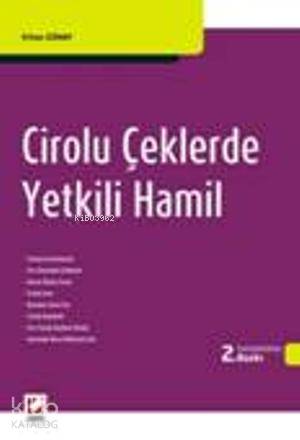 Cirolu Çeklerde Yetkili Hamil