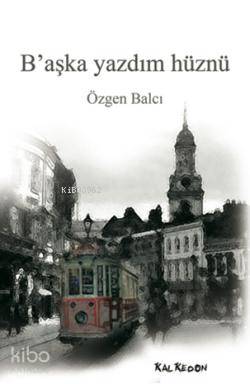 B'aşka Yazdım Hüznü