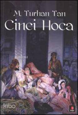 Cinci Hoca - M.Turhan Tan