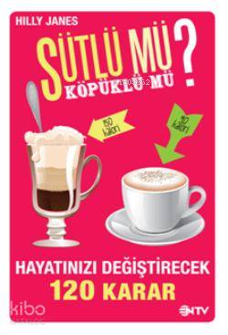 Sütlü Mü?Köpüklü Mü?-Hilly Janes