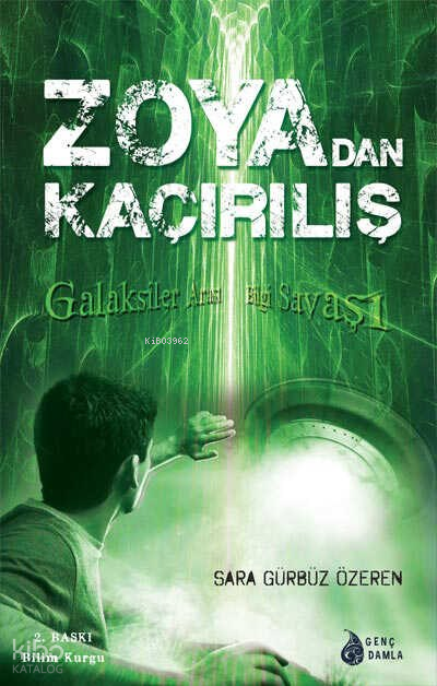 Zoya'dan Kaçırılış; Galaksiler Arası Bilgi Savaşı