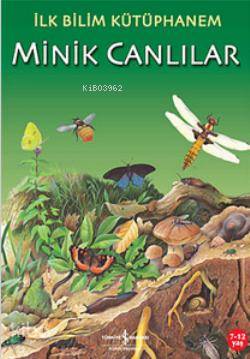 İlk Bilim Kütüphanem; Minik Canlılar