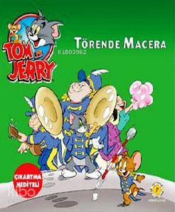 Tom ve Jery Törende Macera