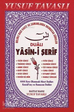 Dualı Yasin-i Şerif (Cep Boy) (C28); Belirli Bazı Vakit ve Zamanlarda Okunacak Sureler