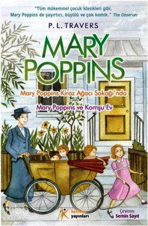 Mary Poppins Kiraz Ağacı Sokağı'Nda-Pamela Lyndon Travers