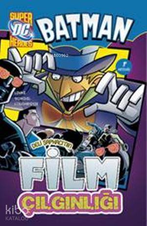 Batman: Deli Şapkacı'nın Film Çılgınlığı - Donald Lemke