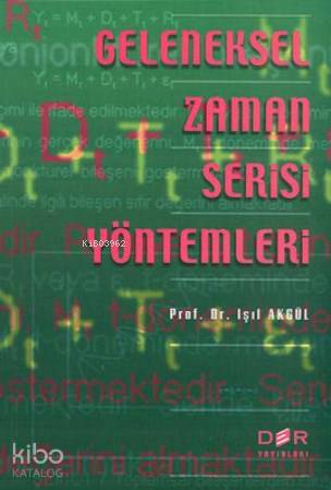 Geleneksel Zaman Serisi Yöntemleri-Işıl Akgül