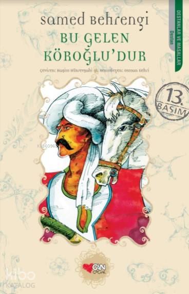 Bu Gelen Köroğlu’dur
