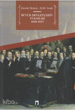 Büyük Devletlerin Yükselişi 1648-1815