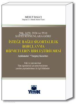İsteğe Bağlı Sigortalılık, Borçlanma, Hizmetlerin Birleştirilmesi