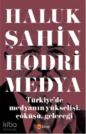 Hodri Medya-Haluk Şahin